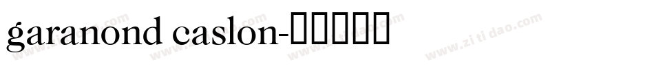 garanond caslon字体转换